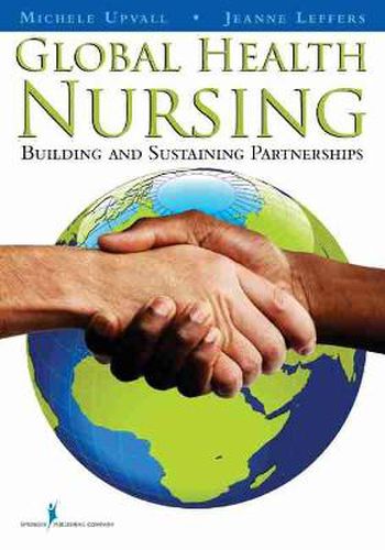 Cover image for Global Health Nursing: Building and Sustaining Partnerships