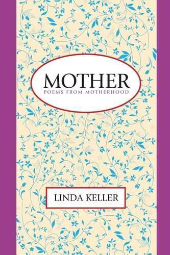Cover image for Mother: Poems from Motherhood