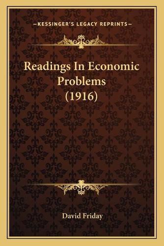 Readings in Economic Problems (1916)