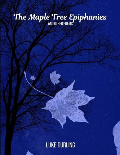 Cover image for The Maple Tree Epiphanies