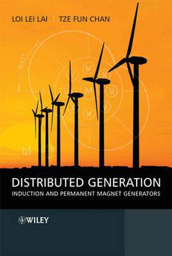 Distributed Generation: Induction and Permanent Magnet Generators