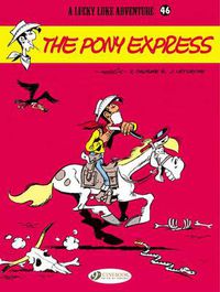 Cover image for Lucky Luke 46 - The Pony Express