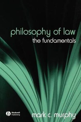 Cover image for The Philosophy of Law: The Fundamentals