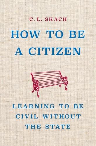 Cover image for How to Be a Citizen