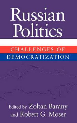 Cover image for Russian Politics: Challenges of Democratization