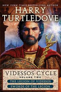 Cover image for Videssos Cycle: Volume Two: Legion of Videssos and Swords of the Legion