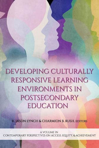 Cover image for Developing Culturally Responsive Learning Environments in Postsecondary Education