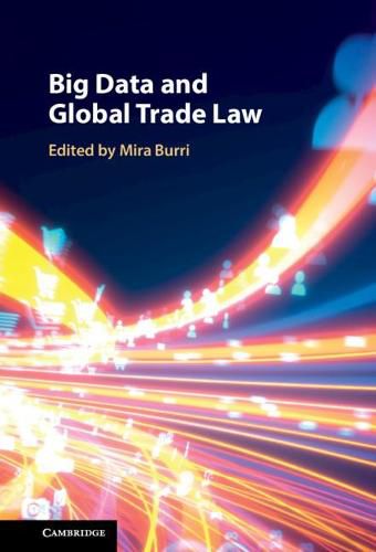 Cover image for Big Data and Global Trade Law