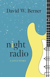 Cover image for Night Radio: A Love Story