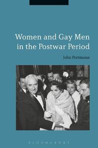 Cover image for Women and Gay Men in the Postwar Period