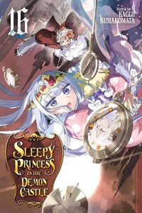 Cover image for Sleepy Princess in the Demon Castle, Vol. 16