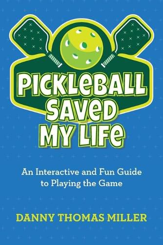 Pickleball Saved My Life