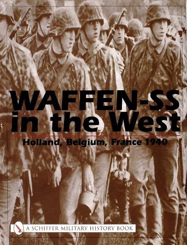 Cover image for Waffen-SS in the West: Holland, Belgium, France 1940