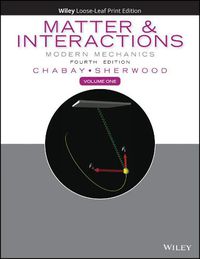 Cover image for Matter and Interactions, Volume 1: Modern Mechanics