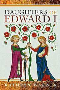 Cover image for Daughters of Edward I