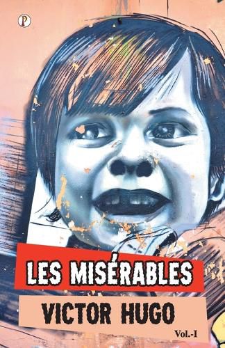 Cover image for Les Miserables Vol I