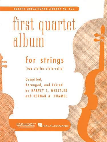 Cover image for First Quartet Album for Strings: Two Violins, Viola & Cello String Trio and Quartet Collection