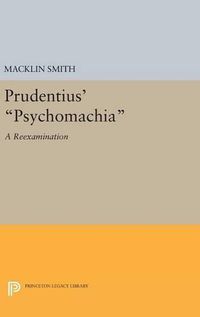 Cover image for Prudentius' Psychomachia: A Reexamination