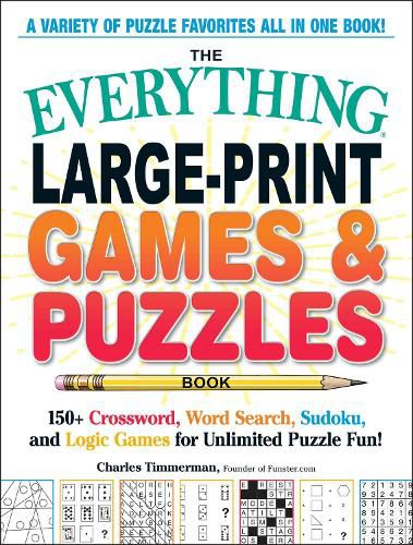 The Everything Large-Print Games & Puzzles Book