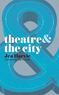 Cover image for Theatre and the City