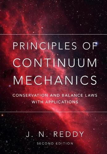 Cover image for Principles of Continuum Mechanics: Conservation and Balance Laws with Applications