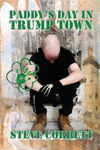 Cover image for Paddy's Day in Trump Town