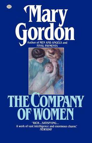 The Company of Women: A Novel