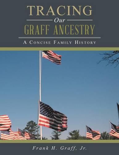 Cover image for Tracing Our Graff Ancestry