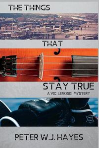 Cover image for The Things That Stay True