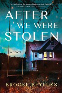 Cover image for After We Were Stolen: A Novel