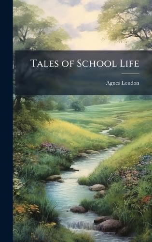 Cover image for Tales of School Life