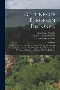 Cover image for Outlines of European History ...