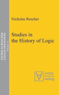 Cover image for Studies in the History of Logic