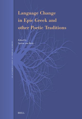 Cover image for Language Change in Epic Greek and Other Poetic Traditions