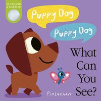 Cover image for Puppy Dog! Puppy Dog! What Can You See?