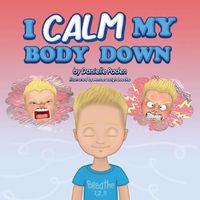 Cover image for I Calm My Body Down