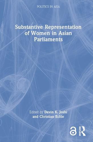 Cover image for Substantive Representation of Women in Asian Parliaments