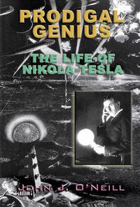 Cover image for Prodigal Genius: The Life of Nikola Tesla