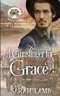 Cover image for A Gunslinger for Grace