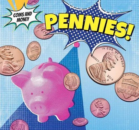 Pennies!