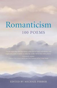 Cover image for Romanticism: 100 Poems