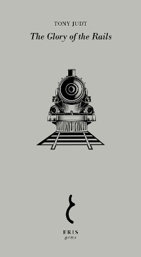 Cover image for The Glory of the Rails