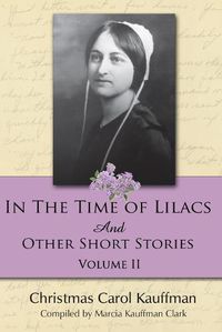 Cover image for In the Time of Lilacs