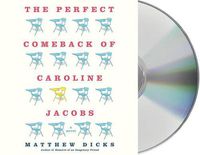 Cover image for The Perfect Comeback of Caroline Jacobs