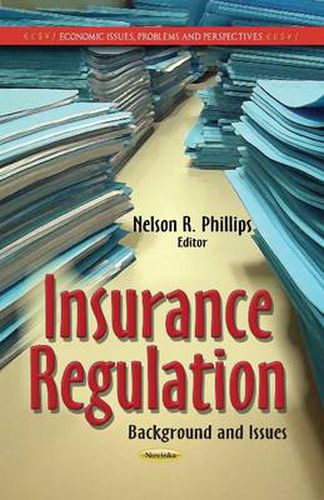 Cover image for Insurance Regulation: Background & Issues