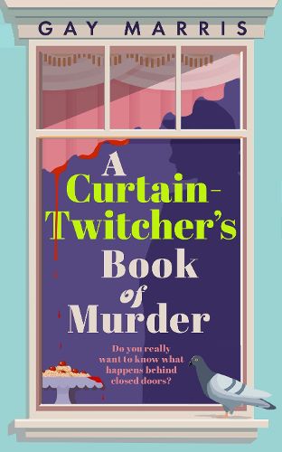 Cover image for A Curtain Twitcher's Book of Murder