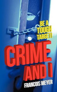 Cover image for Crime and I