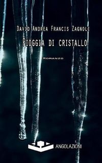 Cover image for Pioggia di cristallo