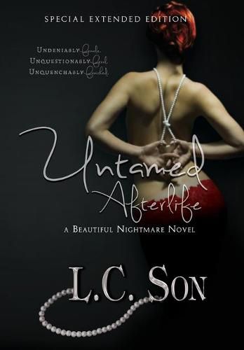 Cover image for Untamed Afterlife: Special Edition: A Beautiful Nightmare Story