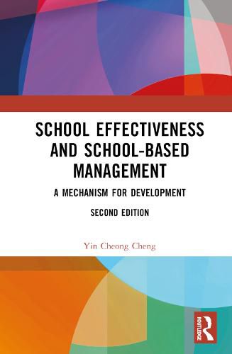 Cover image for School Effectiveness and School-Based Management: A Mechanism for Development Second edition